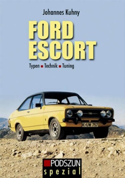 Ford Escort - Typen, Technik, Tuning