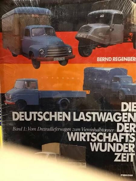Die deutschen Lastwagen der Wirtschaftswunderzeit - Band 1