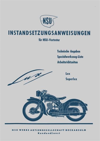 NSU Lux und Superlux Reparaturanleitungen
