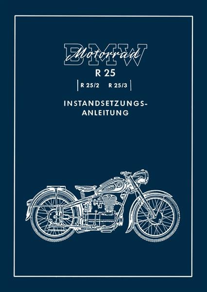 BMW R25 R25/2 und R25/3 Werkstatthandbuch