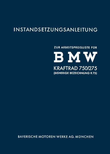 BMW R75 WH mit Seitenwagen Reparaturanleitung