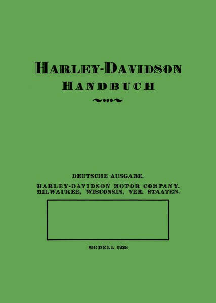 Harley-Davidson 1000 und 1200 von 1926 Betriebsanleitung