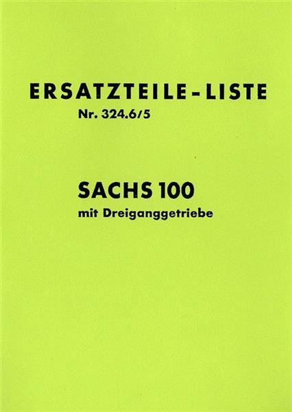 Sachs 100 Motor mit Dreiganggetriebe Ersatzteilliste