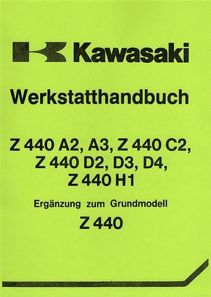 Kawasaki Z440 A2 A3 C2 D2 D3 D4 H1 Werkstatthandbuch