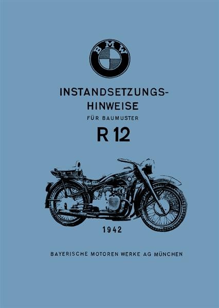 BMW R12 - Wehrmacht -  Reparaturanleitung