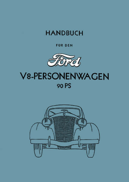 Ford V8 Personenwagen Betriebsanleitung