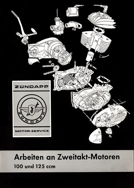 Zündapp - Arbeiten an Zweitakt-Motoren mit 100 und 125 ccm
