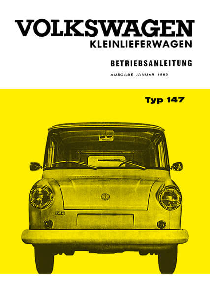 VW Typ 147 Kleinlieferwagen Bedienungsanleitung