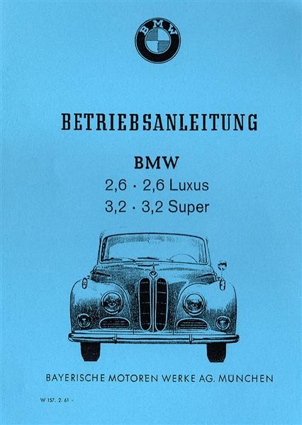 BMW 2.6 und 3.2 Luxus und Super Betriebsanleitung