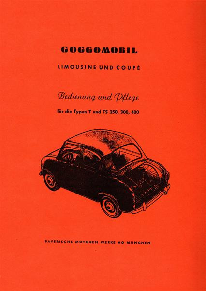 Glas Goggomobil T und TS Betriebsanleitung