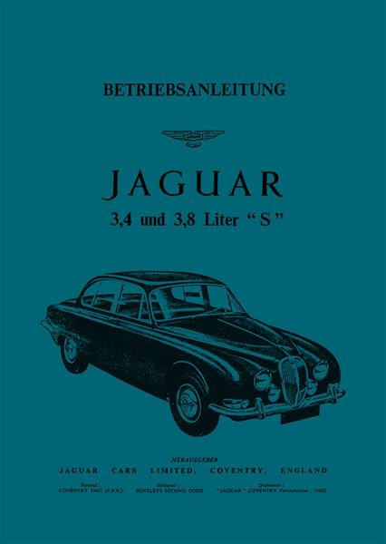 Jaguar 3.4 und 3.8 S Betriebsanleitung