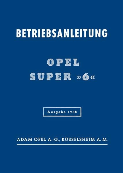 Opel Super 6 Betriebsanleitung