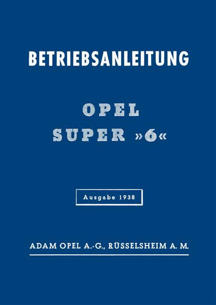 Opel Super 6 Betriebsanleitung