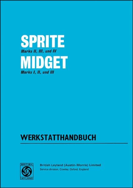 Austin Sprite MK und MG Midget Werkstatthandbuch