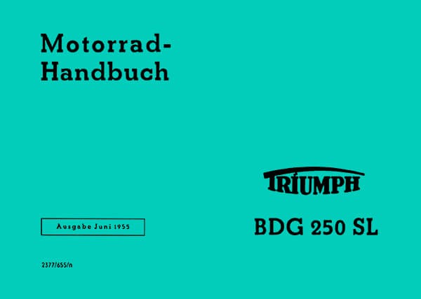 Triumph BDG250 SL Betriebsanleitung