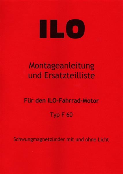 ILO F60 Fahrradmotor Reparaturanleitung und Ersatzteilkatalog