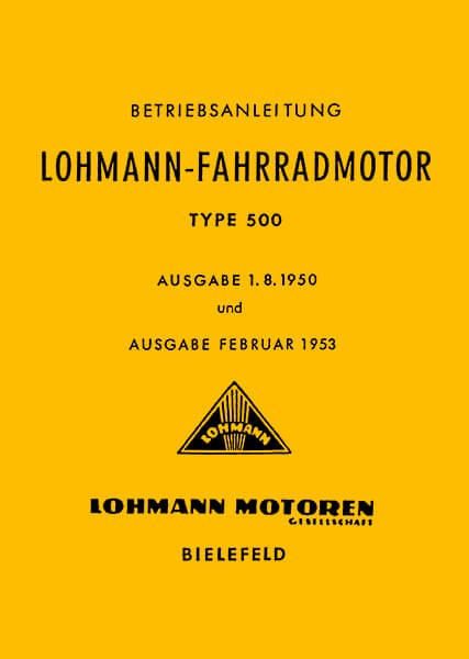 Lohmann Type 500 Fahrradhilfsmotor Betriebsanleitung und Ersatzteilkatalog
