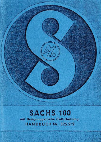 Sachs Motor 100 Betriebsanleitung