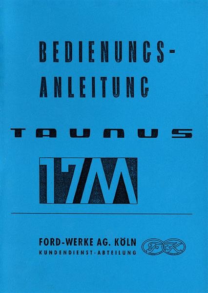 Ford Taunus 17M Betriebsanleitung