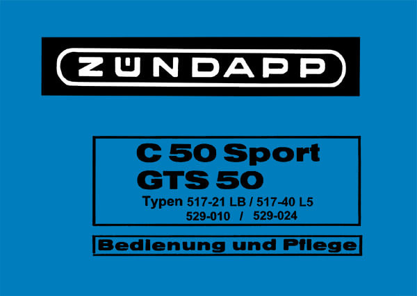 Zündapp C50 Sport und GTS50 Betriebsanleitung