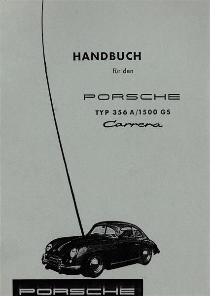 Porsche 356A und 1500GS Carrera Betriebsanleitung