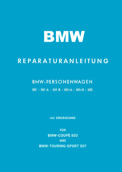 BMW 501 502 503 507 V6 und V8 Reparaturanleitung