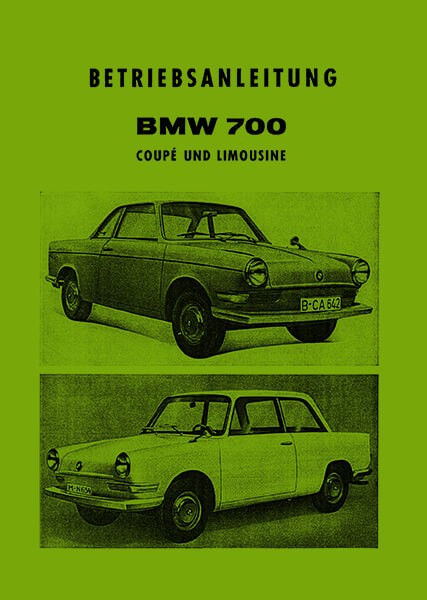 BMW 700 Coupé und Limousine Betriebsanleitung