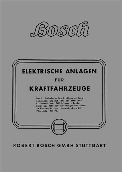 Bosch Elektrische Anlagen für Kraftfahrzeuge Reparaturanleitung