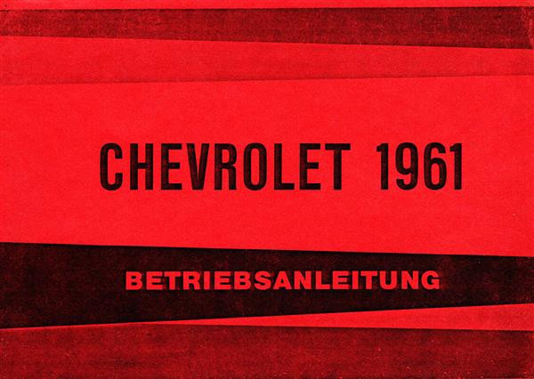 Chevrolet 6- und 8-Zylinder 1961 Bedienungsanleitung