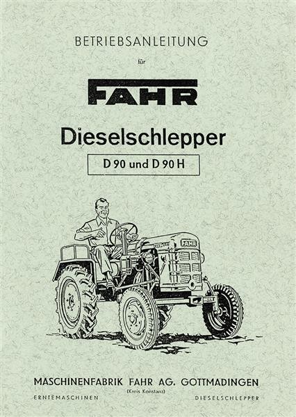 Fahr D90 und D90H Diesel-Schlepper Betriebsanleitung