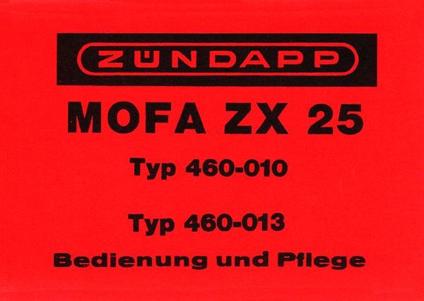 Zündapp ZX25 Typ 460-010 und Typ 460-013 Betriebsanleitung