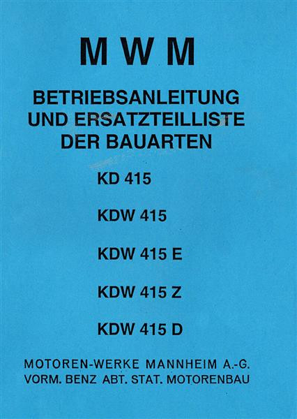 MWM KD415 KDW415 Motoren Betriebsanleitung und Ersatzteilkatalog