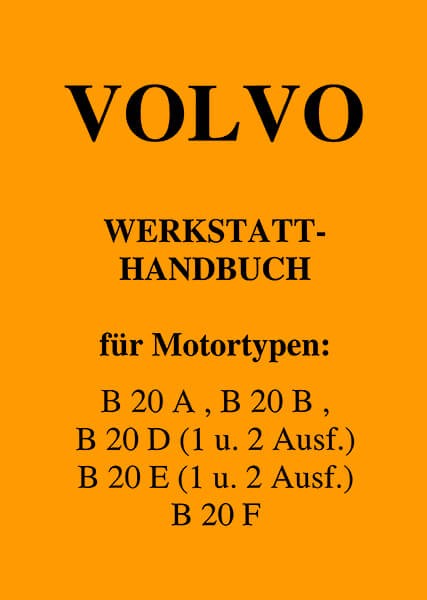 Volvo B20 Modelle Reparaturanleitung