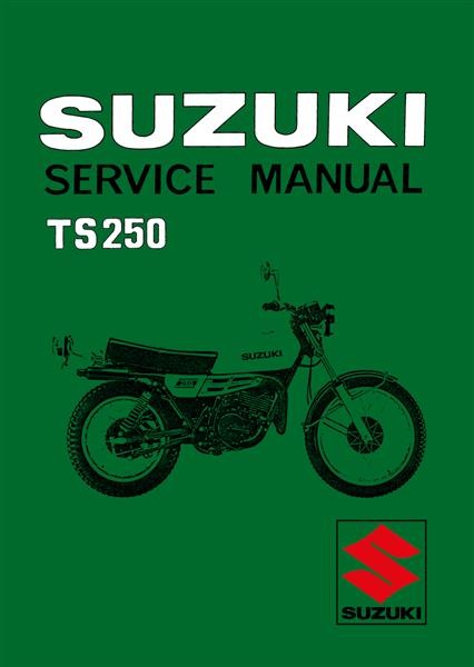 Suzuki TS250 Service Manual