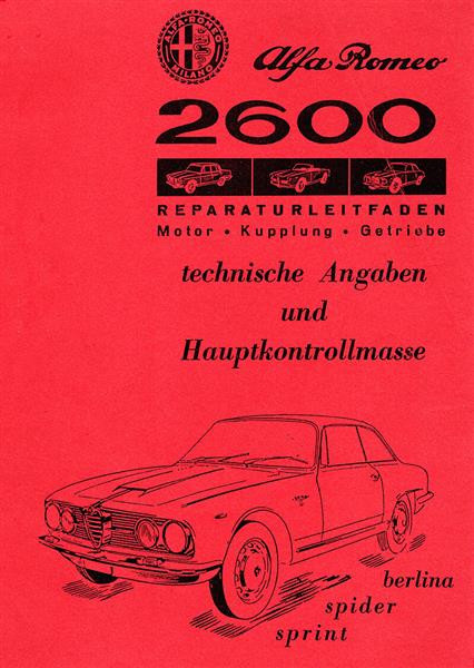 Alfa Romeo 2600 Berlina Spider Sprint Reparaturanleitung