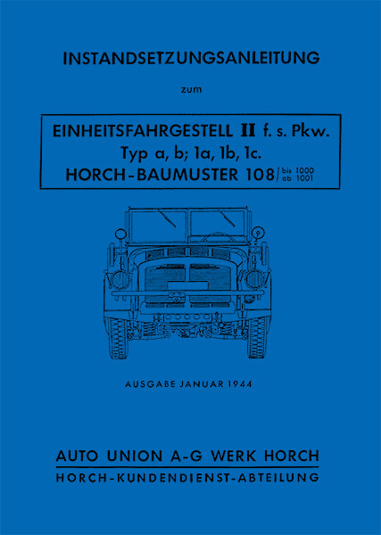 Horch Einheitsfahrgestell 2 Instandsetzungsanleitung 