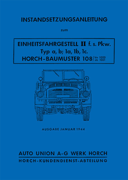 Horch Einheitsfahrgestell 2 Instandsetzungsanleitung 