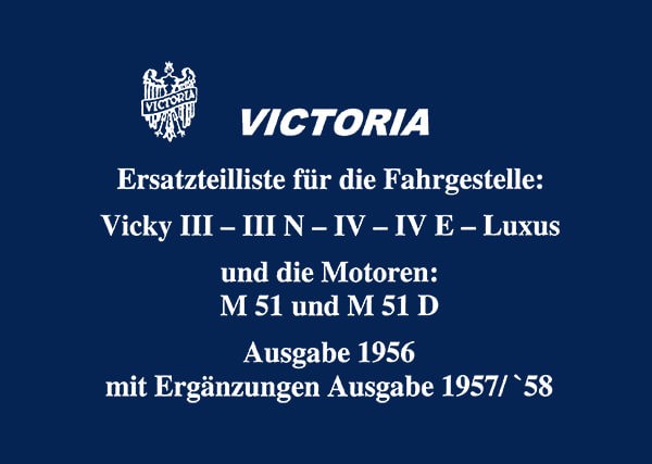 Victoria Vicky III / III / N / IV/ IV / E Luxus Ersatzteilkatalog