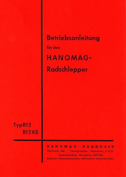 Hanomag R12 und R12KB Radschlepper Betriebsanleitung