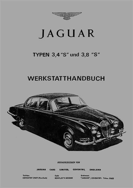 Jaguar 3,4 /3,8 Liter 'S' Werkstatthandbuch