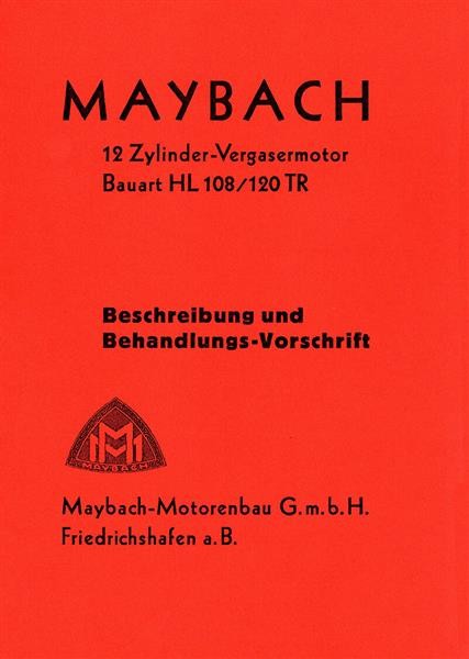 Maybach 12 Zylinder-Vergasermotor Bauart HL 108/120 TR Motorliteratur
