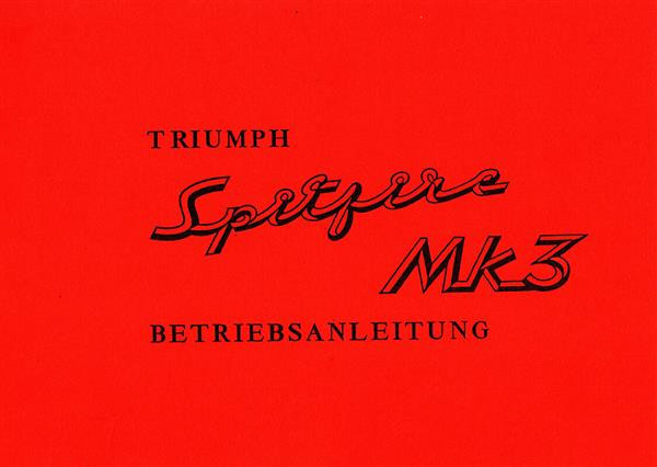 Triumph Spitfire MK 3 Betriebsanleitung