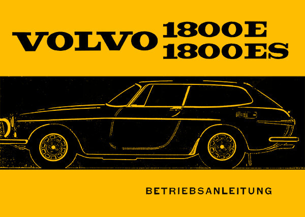 Volvo 1800 Modelle E und ES Betriebsanleitung