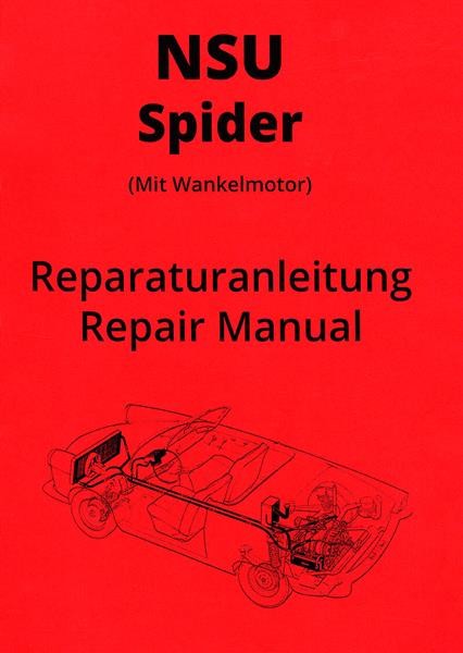 NSU Spider mit Wankel-Motor Reparaturanleitung