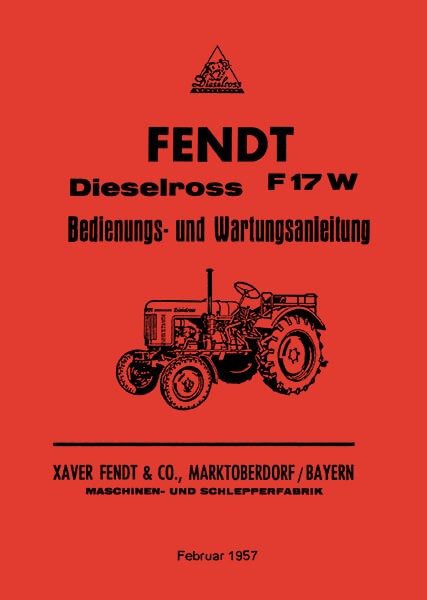 Fendt Dieselross F17W Betriebsanleitung