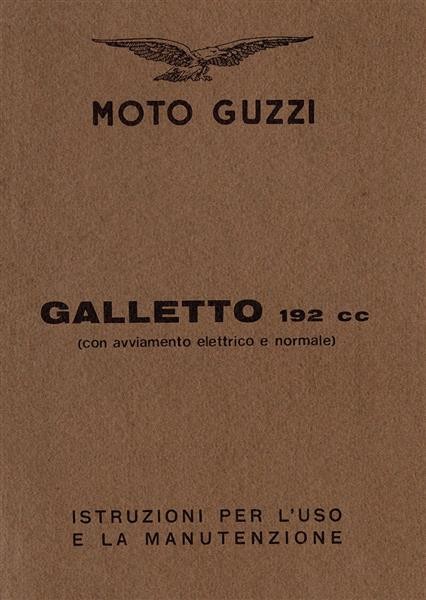 Moto Guzzi Galetto 192 ccm, Betriebsanleitung