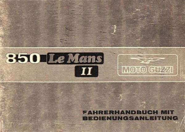 Moto Guzzi 850 LeMans II Betriebsanleitung