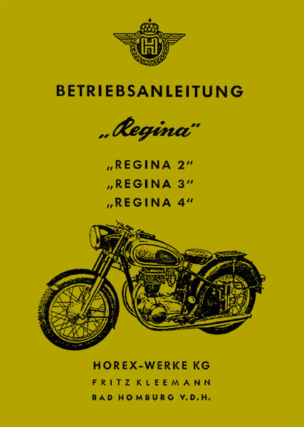 Horex Regina 2, 3 und 4 Betriebsanleitung