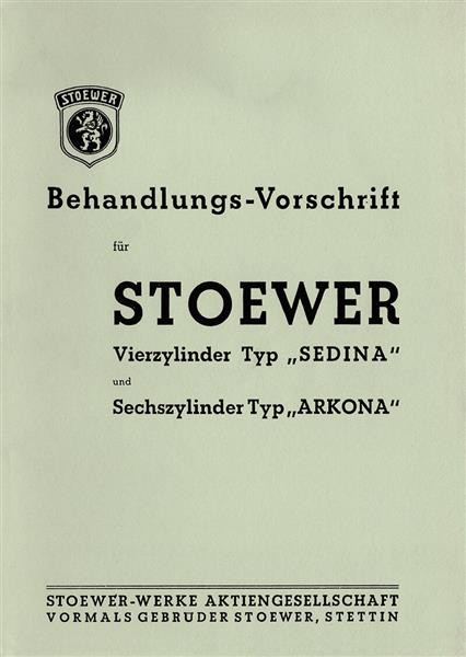 Stoewer Typ Sedina und Typ Arkona - Betriebsanleitung