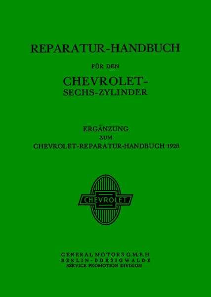 Chevrolet 6-Zylinder Modelle 1929/30 Reparatur-Handbuch